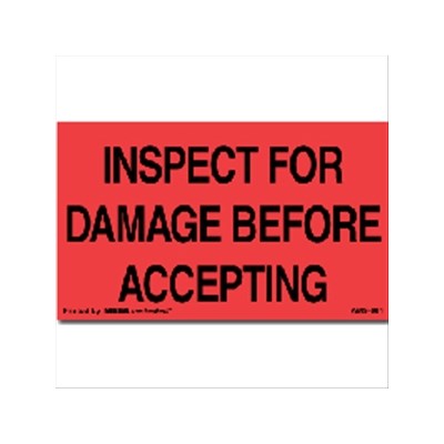 INSPECT FOR DAMAGE BEFORE ACCEPTING